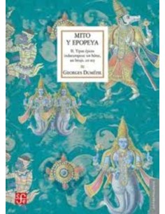 Mito y epopeya II. Tipos épicos indoeuropeos: un héroe, un brujo, un rey (Nuevo)