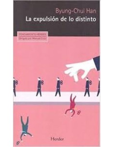 La Expulsión De Lo Distinto (Nuevo)