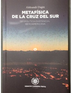 Metafísica de la Cruz del Sur (Nuevo)