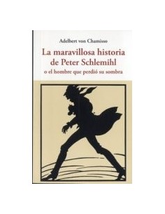 La maravillosa historia de Peter Schlemihl (Nuevo)