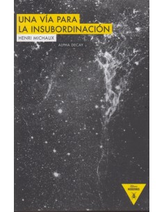 Una vía para la insubordinación (Nuevo)