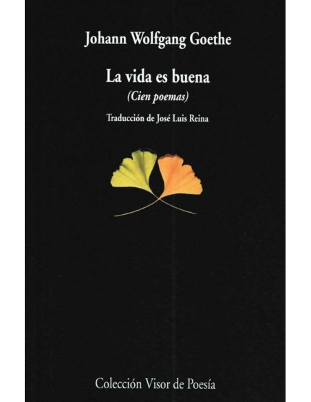 La vida es buena. (Cien poemas) (Nuevo) La vida es buena. (Cien poemas) (Nuevo)