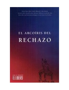 El Arcoíris Del Rechazo (Nuevo)