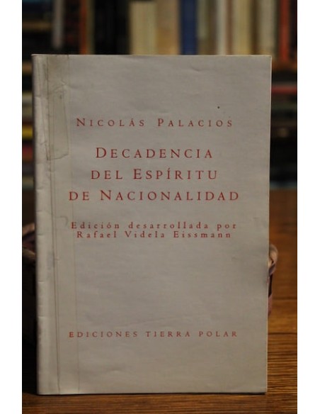 Decadencia del espiritu de nacionalidad (Usado)