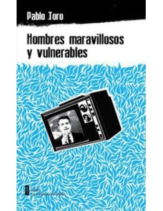 Hombres maravillosos y vulnerables (Usado)