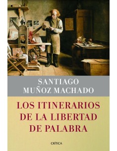 Los itinerarios de la libertad de palabra (Usado)
