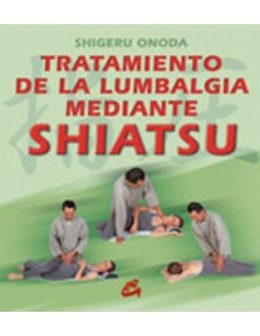 Tratamiento de la lumbalgia mediante Shiatsu (Usado)
