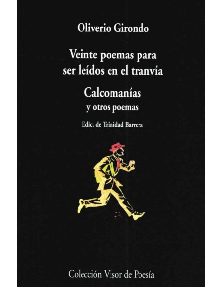 Veinte poemas para ser leídos en el tranvía. Calcomanías y otros poemas (Nuevo) Veinte poemas para ser leídos en el tranvía. Calcomanías y otros poemas (Nuevo)