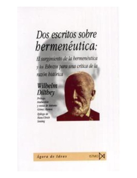 Dos escritos sobre hermenéutica: el surgimiento de la hermenéutica y los esbozos para una crítica de (Nuevo) Dos escritos sobre hermenéutica: el surgimiento de la hermenéutica y los esbozos para una crítica de (Nuevo)