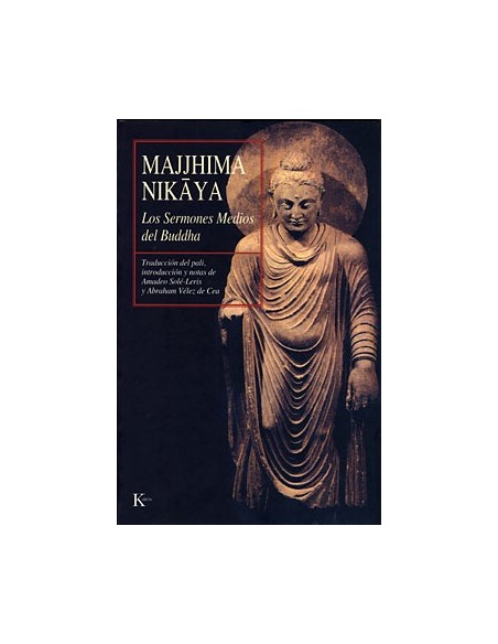Majjhima Nikaya. Los sermones medios del Buddha (Nuevo)