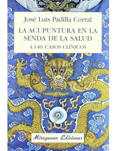 La acupuntura en la senda de la salud (Usado)