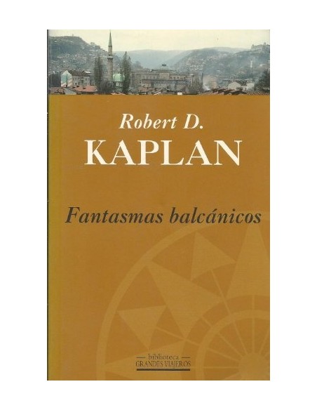 Fantasmas balcánicos (Usado)