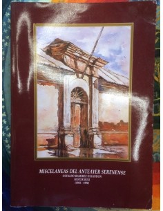 Misceláneas del anteayer serenense (Usado)