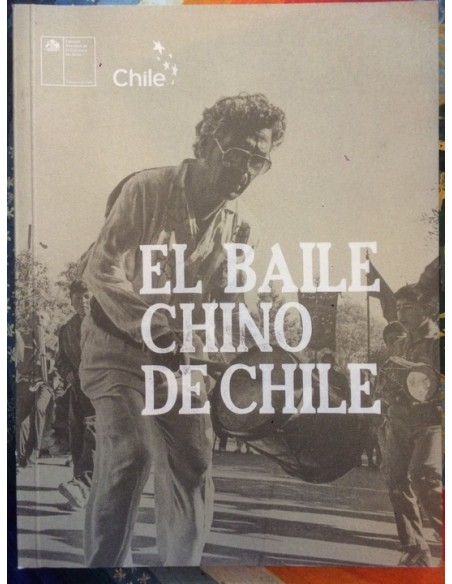 El baile chino de Chile (Usado) El baile chino de Chile (Usado)