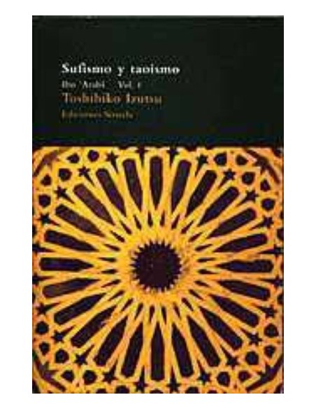 Sufismo y taoísmo Vol. I (Usado)