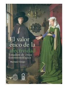 El valor ético de la afectividad (Usado)
