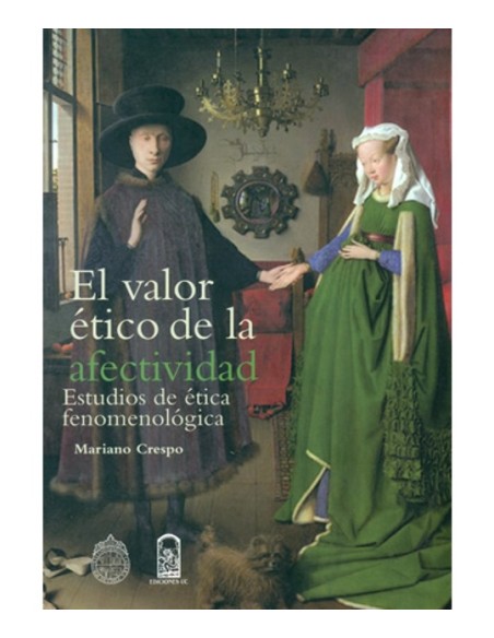 El valor ético de la afectividad (Usado) El valor ético de la afectividad (Usado)
