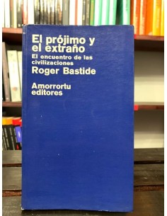 El prójimo y el extraño (Usado)