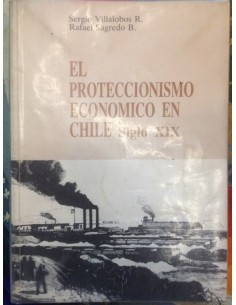 El proteccionismo económico en Chile (Usado)