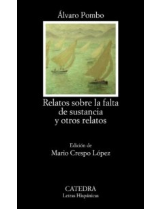 Relatos sobre la falta de sustancia y otros relatos (Nuevo)