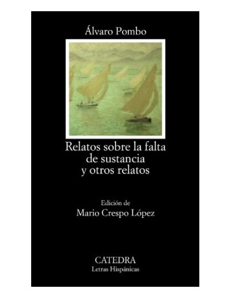 Relatos sobre la falta de sustancia y otros relatos (Nuevo)