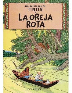 Las aventuras de Tintín 6. La oreja rota (Nuevo)
