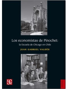 Los economistas de Pinochet: (Nuevo)