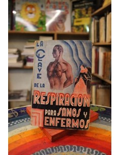 La clave de la respiración para sanos y enfermos (Usado)