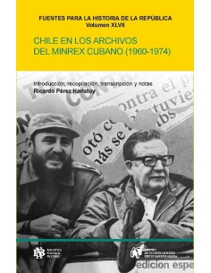 Chile en los archivos del Ministerio de Relaciones Exteriores de Cuba (1960-1974) (Nuevo)