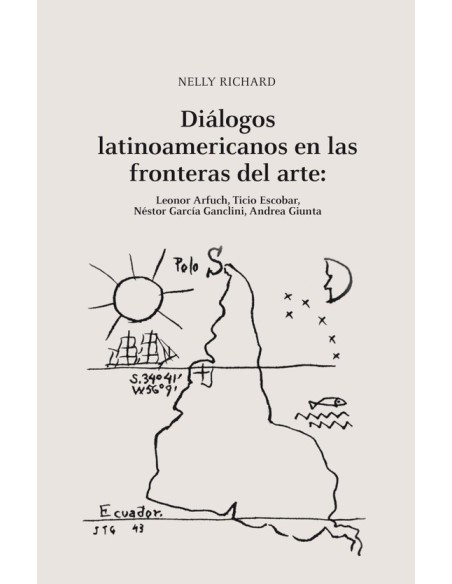 Diálogos latinoamericanos en las fronteras del arte: (Nuevo) Diálogos latinoamericanos en las fronteras del arte: (Nuevo)
