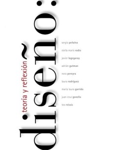 Diseño: teoría y reflexión (Usado)