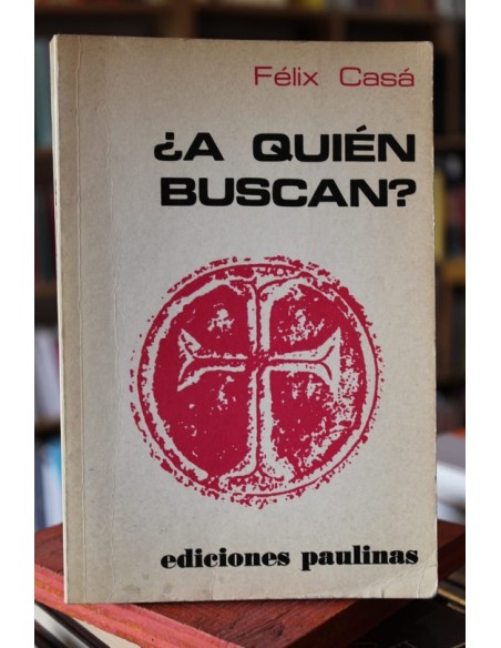 ¿A quién buscan? (Usado) ¿A quién buscan? (Usado)