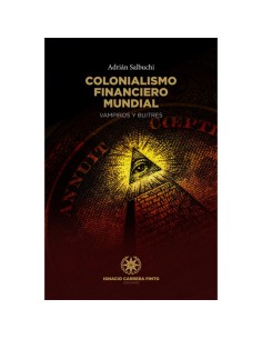 Colonialismo financiero mundial  (Nuevo)