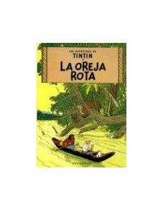 Las aventuras de Tintín 6. La oreja rota (Nuevo)
