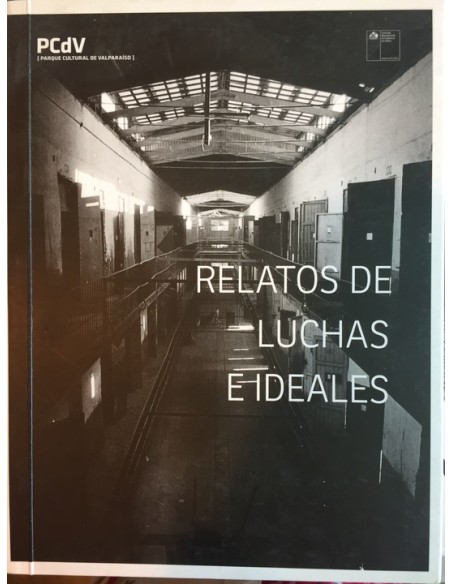 Relatos de luchas e ideales (Usado) Relatos de luchas e ideales (Usado)