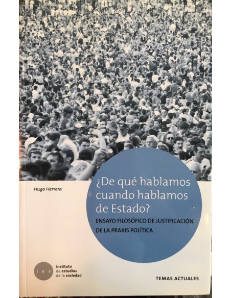 ¿De qué estamos hablando cuando hablamos de Estado? (Nuevo)