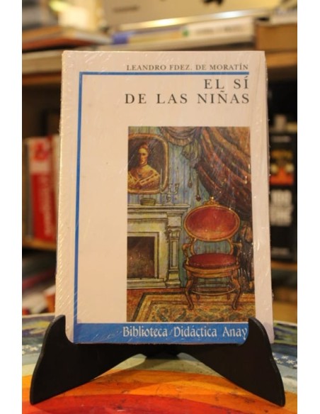 El sí de las niñas (Nuevo) El sí de las niñas (Nuevo)