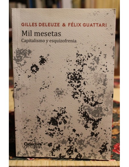 Mil mesetas. Capitalismo y esquizofrenia (Usado)