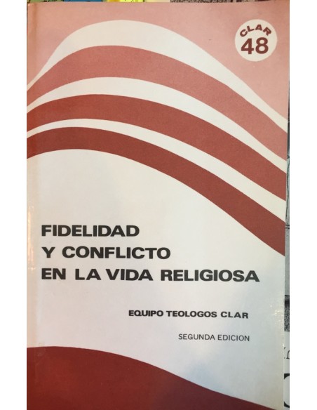Fidelidad y conflicto en la vida religiosa (Usado) Fidelidad y conflicto en la vida religiosa (Usado)
