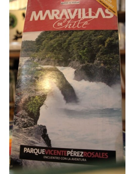 Maravillas de Chile. Parque Vicente Peréz Rosales (Nuevo) Maravillas de Chile. Parque Vicente Peréz Rosales (Nuevo)