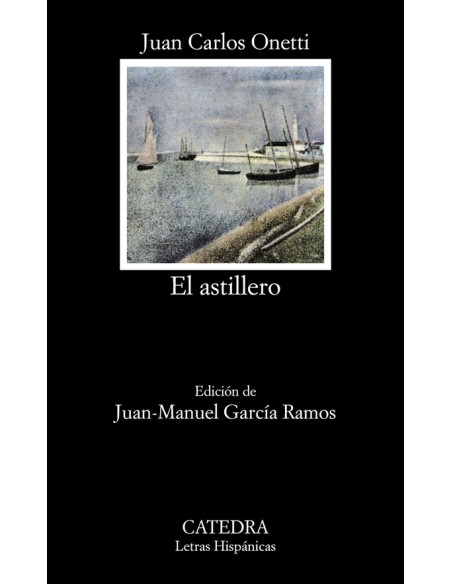 El astillero (Nuevo) El astillero (Nuevo)