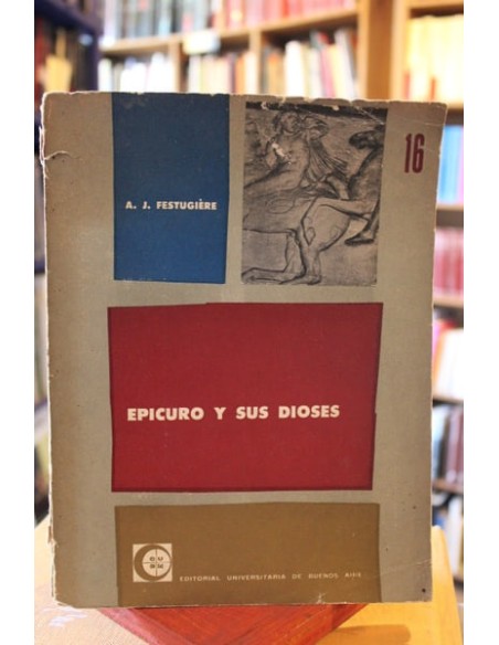 Epicuro y sus dioses (Usado) Epicuro y sus dioses (Usado)