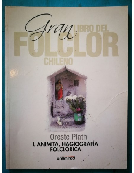 L´Animita, Hagiografía folcrórica (Nuevo) L´Animita, Hagiografía folcrórica (Nuevo)