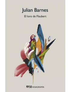 El loro de Flaubert (Nuevo)