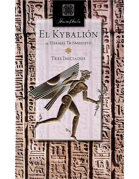 El Kybalión (Nuevo) El Kybalión (Nuevo)