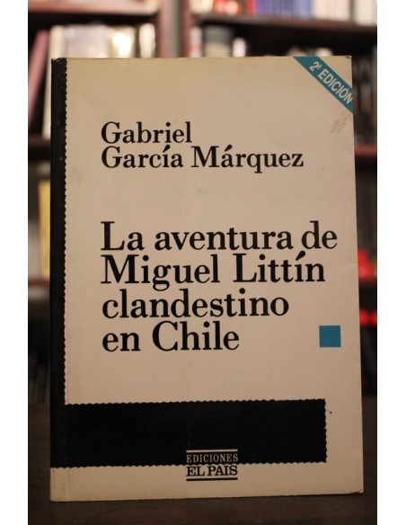 La aventura de Miguel Littín clandestino en Chile (Usado) La aventura de Miguel Littín clandestino en Chile (Usado)