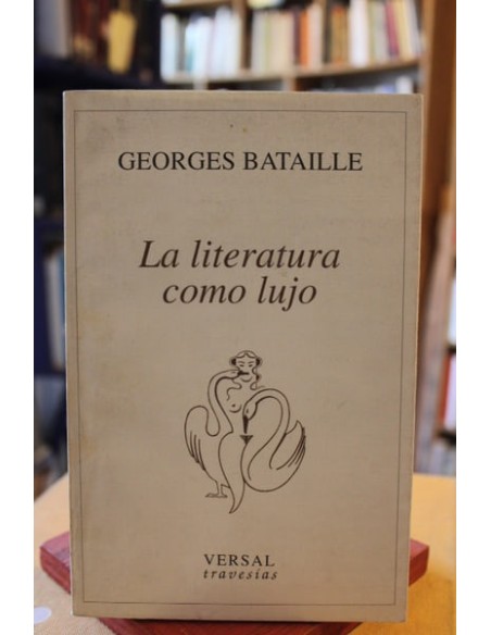 La literatura como lujo (Usado) La literatura como lujo (Usado)