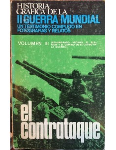 Historia gráfica de la II Guerra Mundial (vol. III) (Usado)