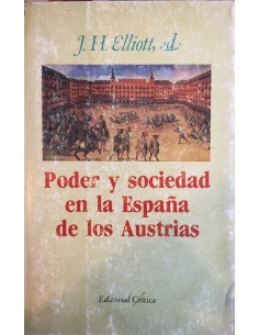 Poder y sociedad en la España de los Austrias (Usado)