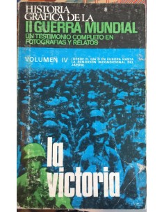 Historia gráfica de la II Guerra Mundial (vol. IV) (Usado)
